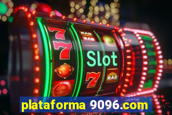 plataforma 9096.com